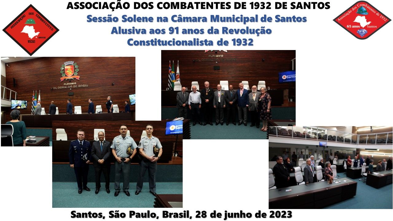 Sessão Solene na Câmara Municipal de Santos Alusiva aos 91 anos da Revolução Constitucionalista de 1932